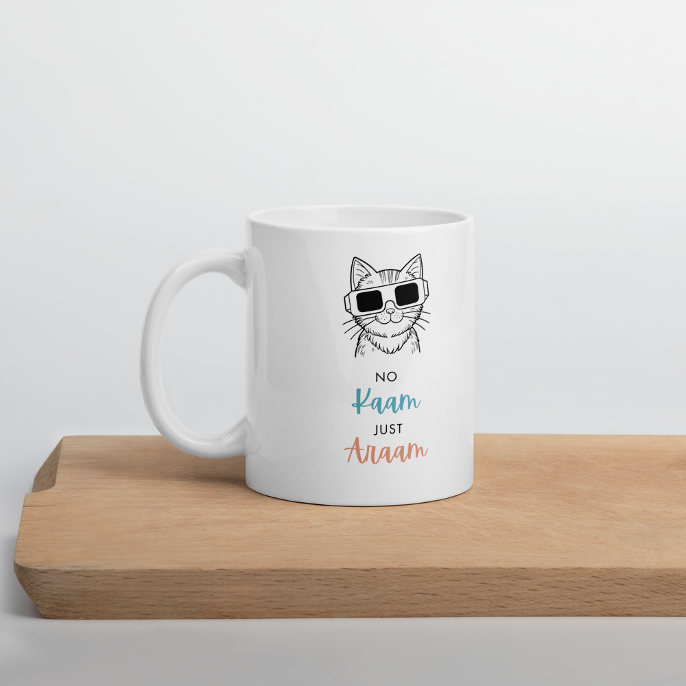 No Kaam Just Araam - 11oz Mug