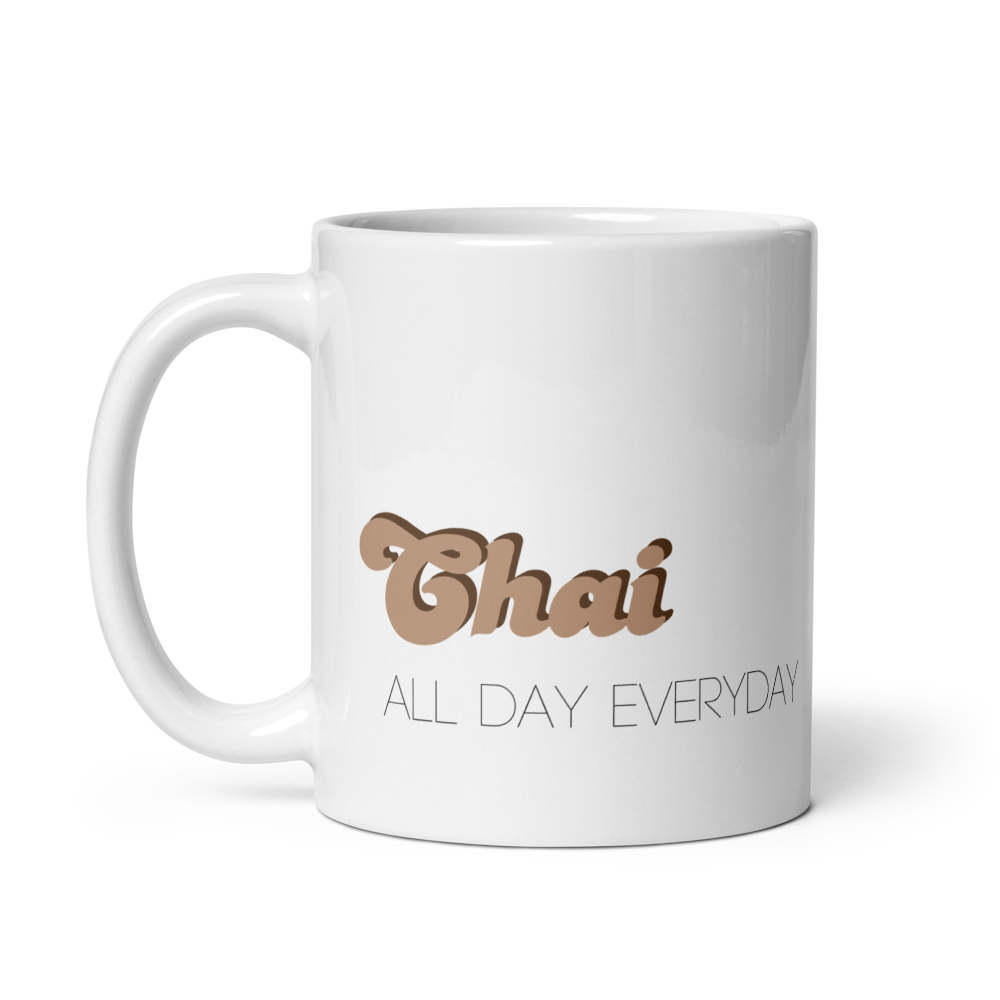Chai All Day Everyday 11oz Mug