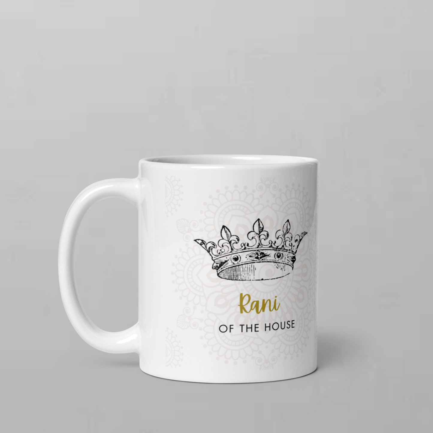 Rani of the House 11oz Mug
