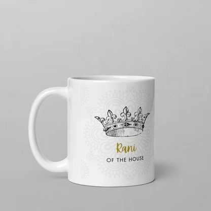Rani of the House 11oz Mug