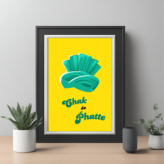 Chak De Phatte Black Framed A4 Portrait Print