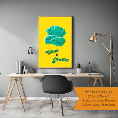 Chak De Phatte Black Framed A4 Portrait Print