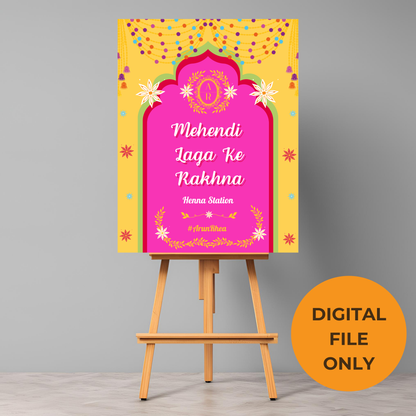 Mehendi Laga Ke Rakhna Entrance Signage - Digital Template