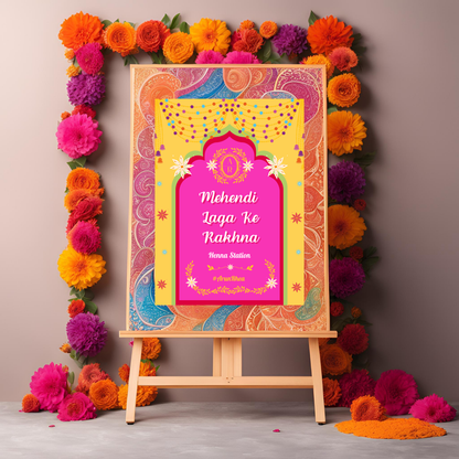 Mehendi Laga Ke Rakhna Entrance Signage - Digital Template