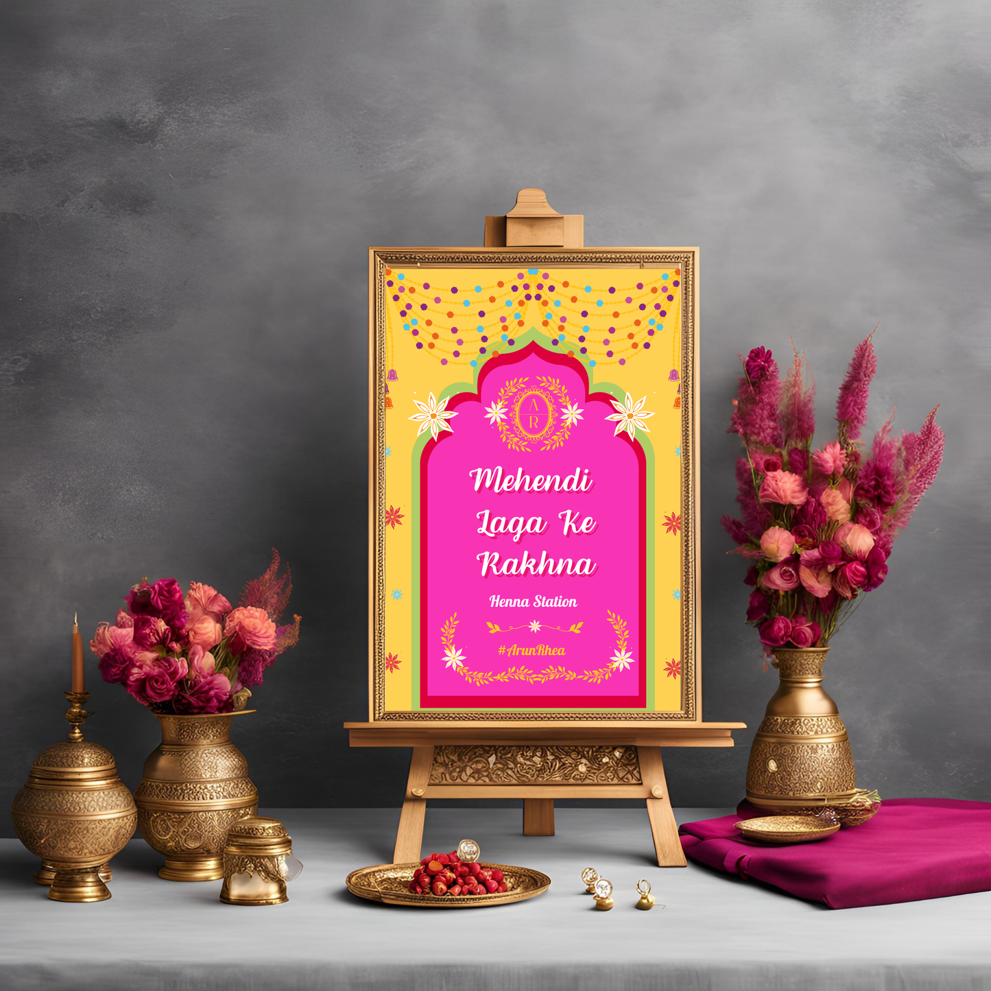 Mehendi Laga Ke Rakhna Entrance Signage - Digital Template