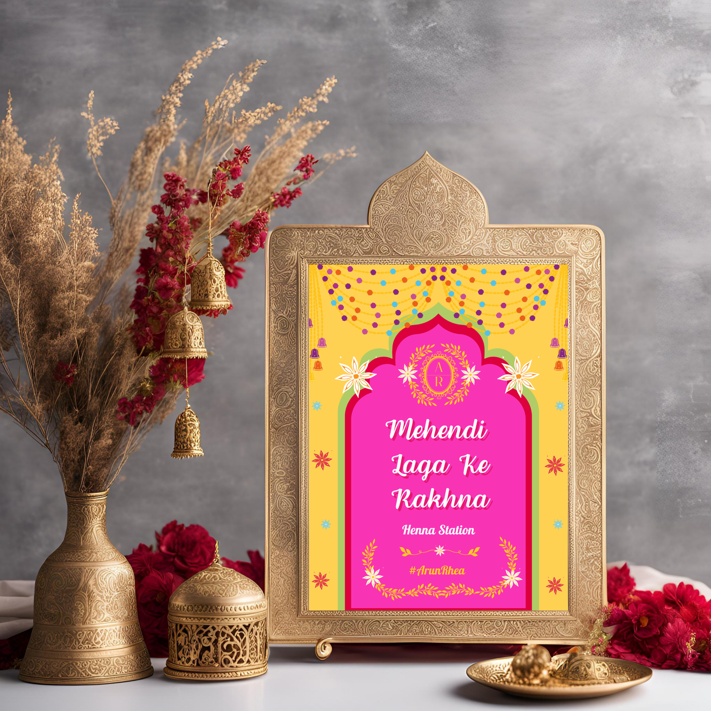Mehendi Laga Ke Rakhna Entrance Signage - Digital Template
