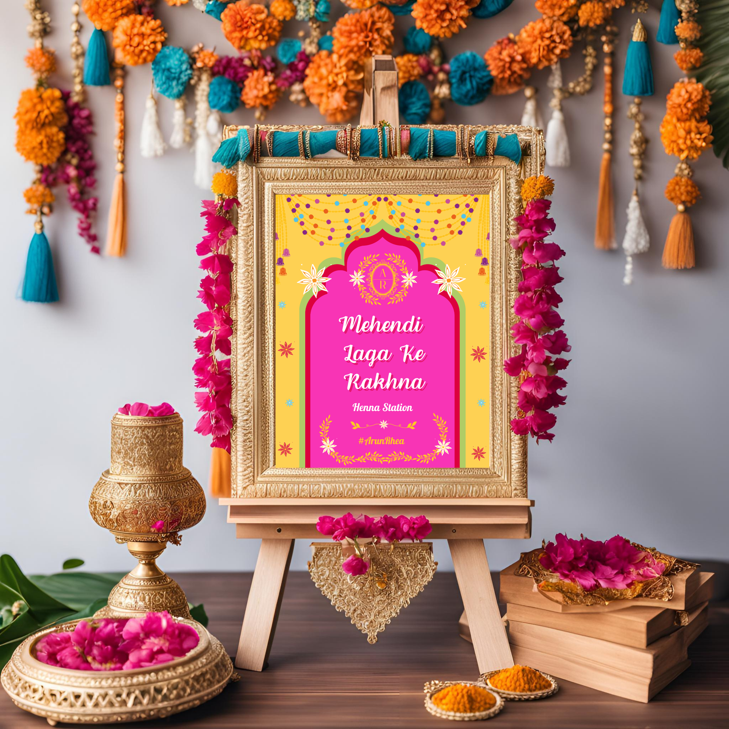 Mehendi Laga Ke Rakhna Entrance Signage - Digital Template