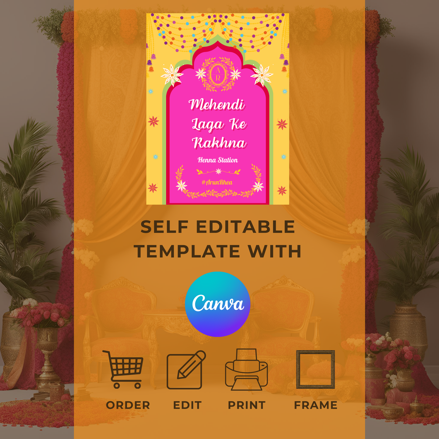 Mehendi Laga Ke Rakhna Entrance Signage - Digital Template