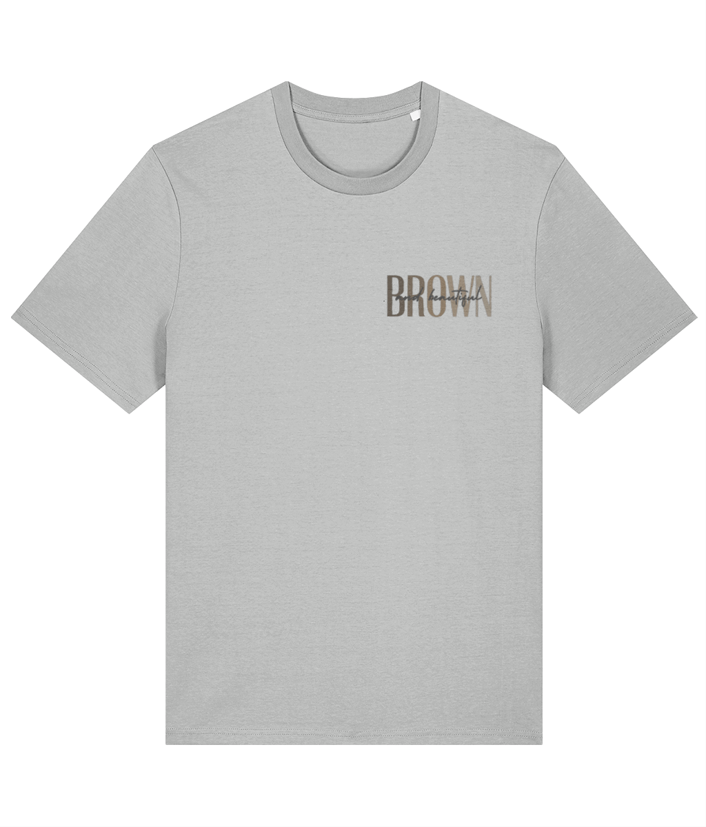 Brown & Beautiful Organic T Shirt