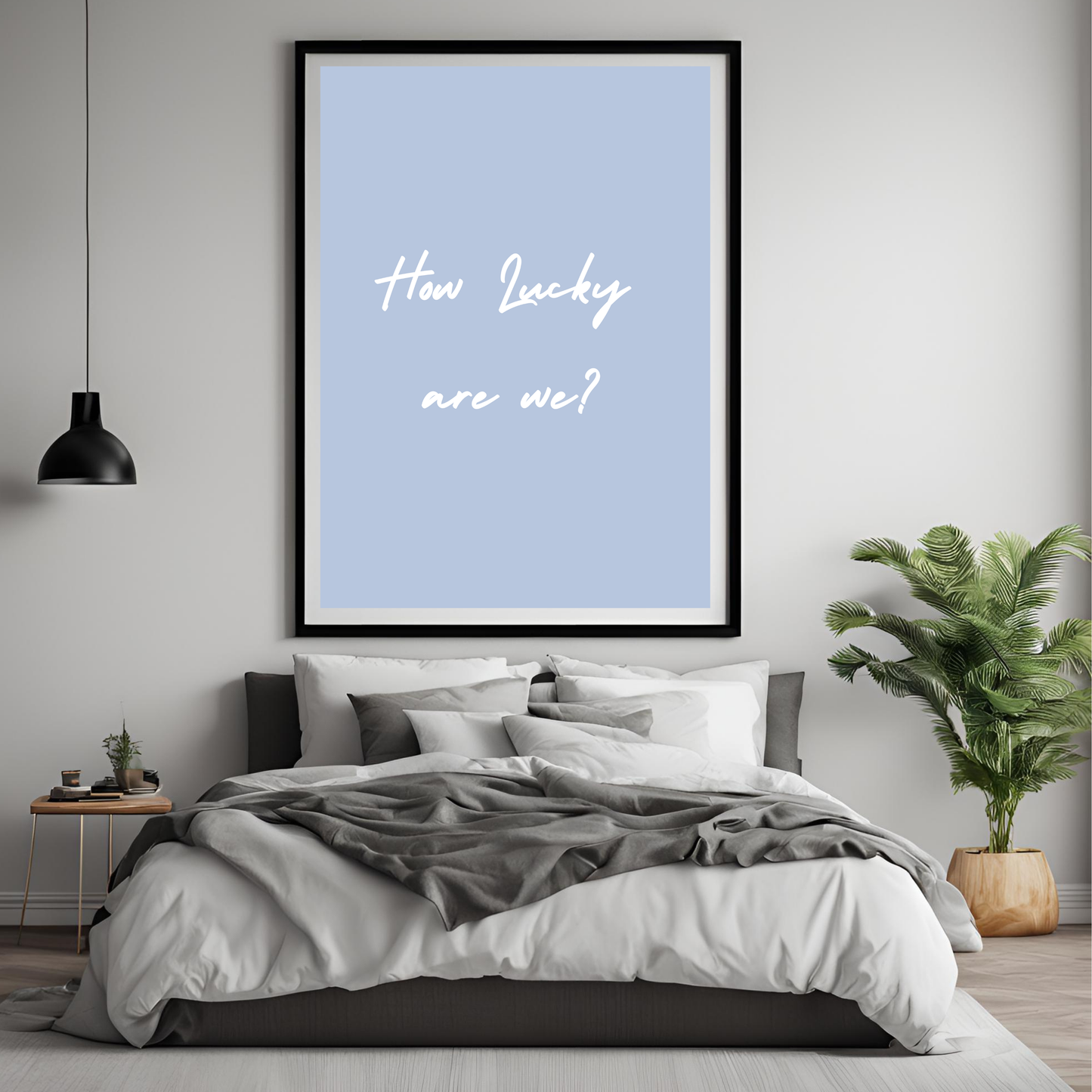 How Lucky Are We Print Wall Art Digital Download