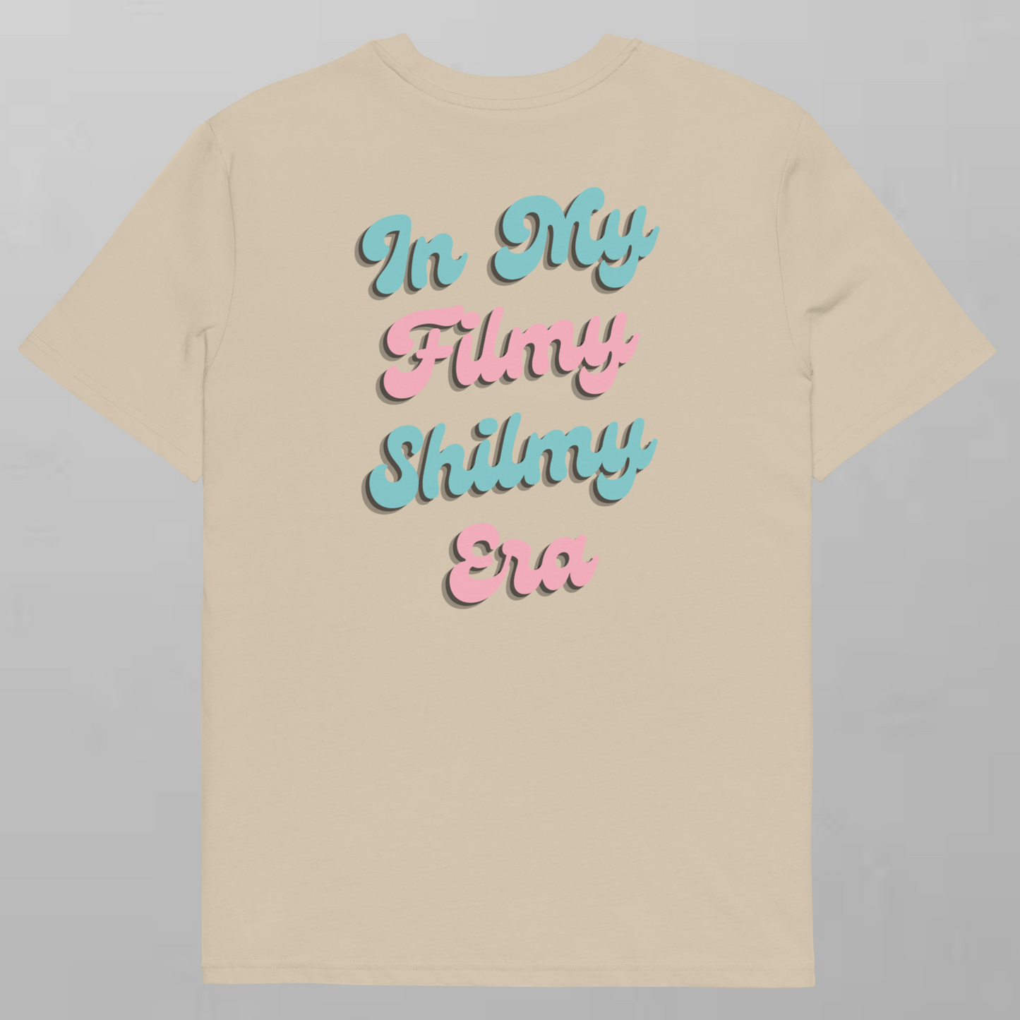 In My Filmy Shilmy Era T-Shirt