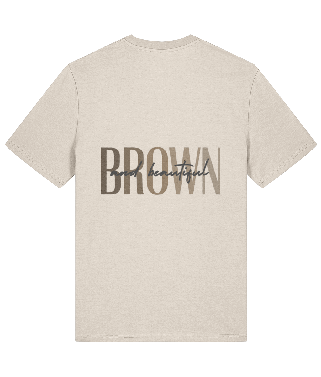 Brown & Beautiful Organic T Shirt