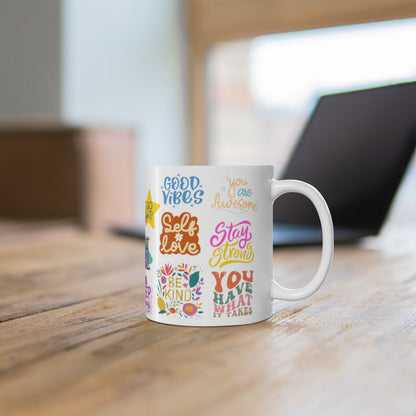 Positive Affirmation - 11oz Mug
