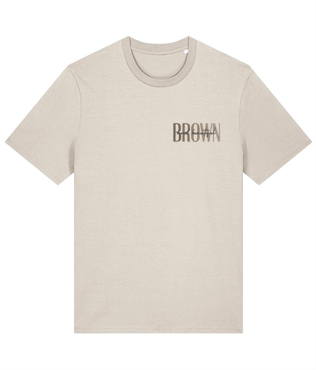 Brown & Beautiful Organic T Shirt