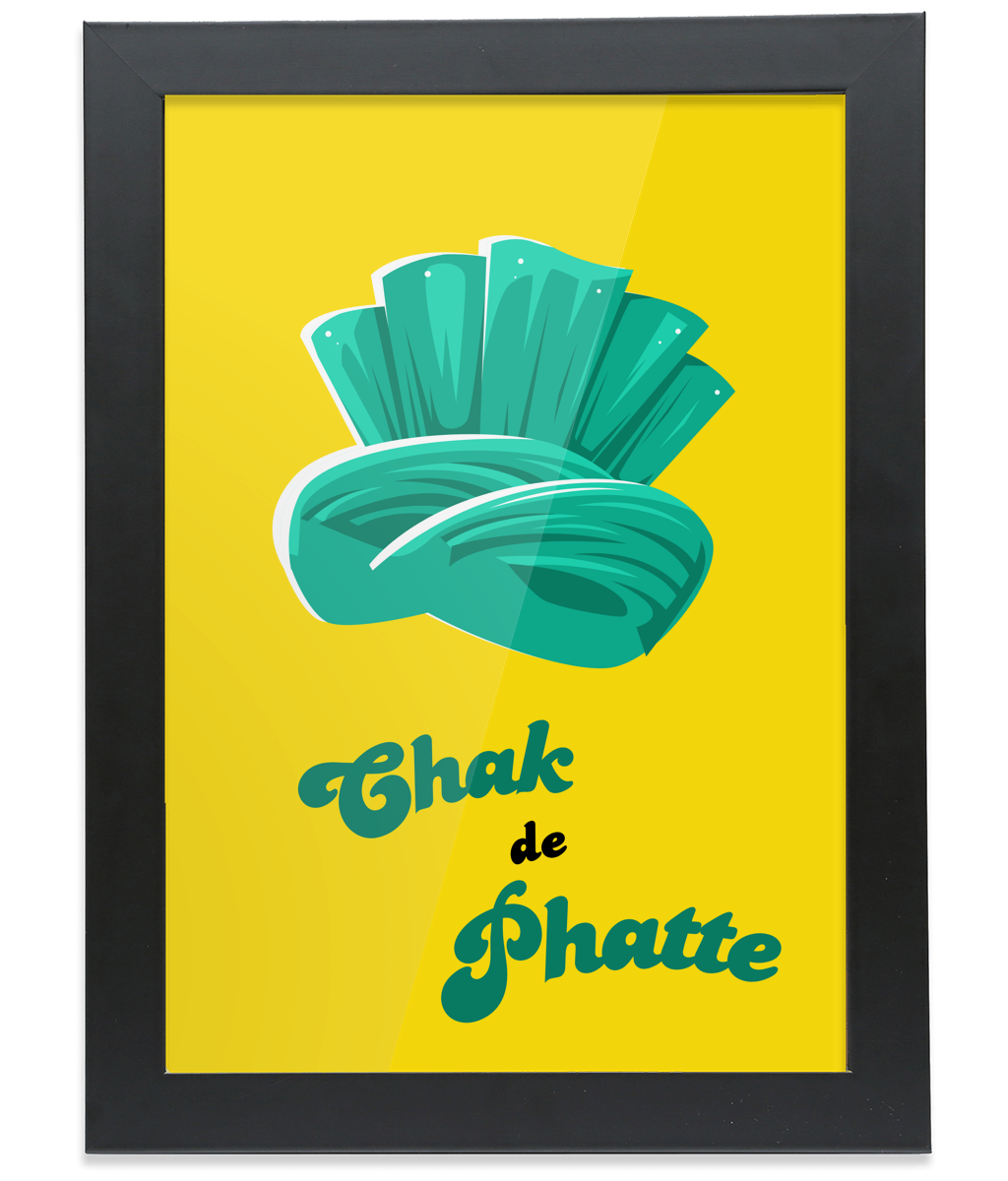 Chak De Phatte Black Framed A4 Portrait Print