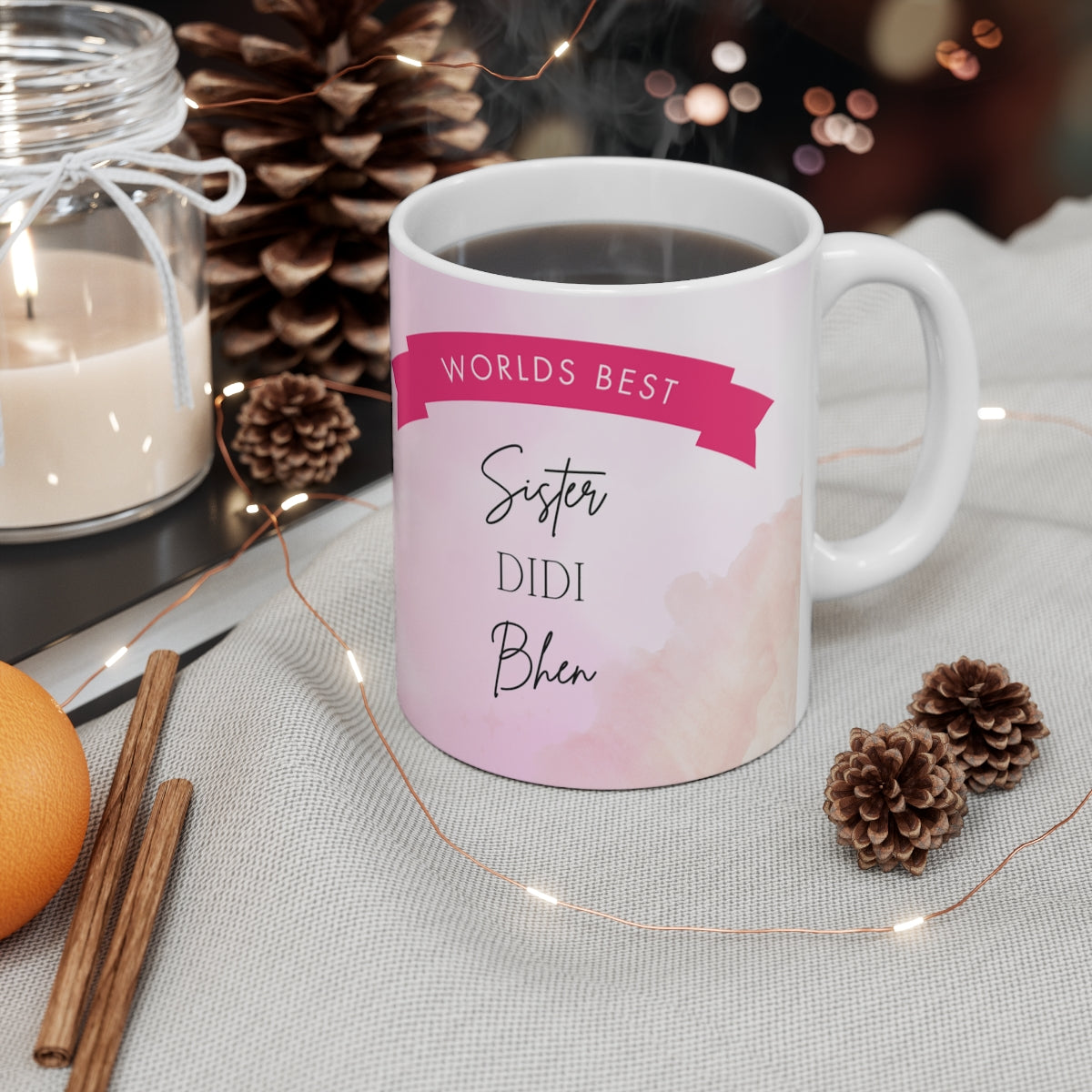 Gifts for Sister - Worlds Best Sister Desi 11oz Mug