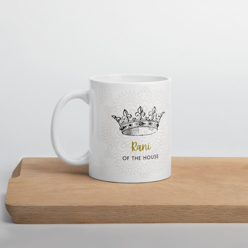 Rani of the House 11oz Mug