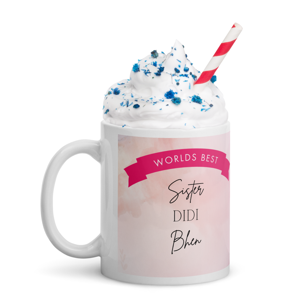 Gifts for Sister - Worlds Best Sister Desi 11oz Mug