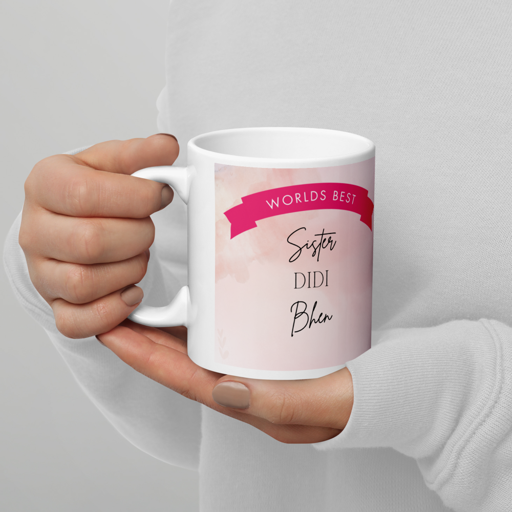 Gifts for Sister - Worlds Best Sister Desi 11oz Mug