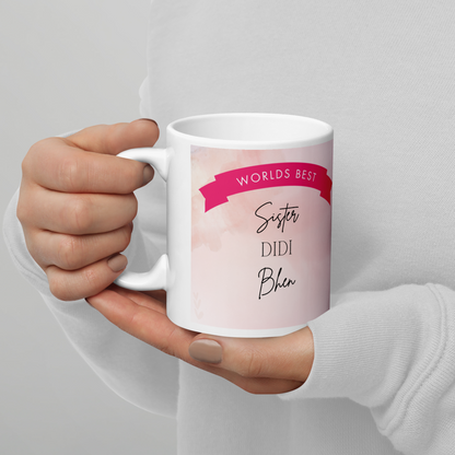 Gifts for Sister - Worlds Best Sister Desi 11oz Mug
