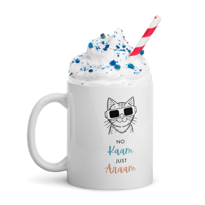 No Kaam Just Araam - 11oz Mug