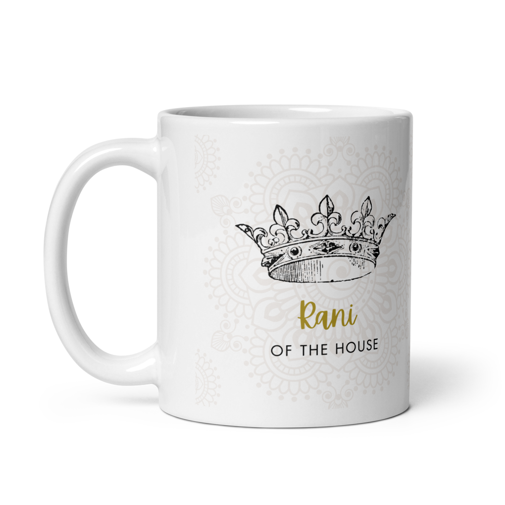 Rani of the House 11oz Mug