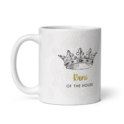 Rani of the House 11oz Mug
