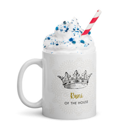 Rani of the House 11oz Mug