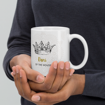 Rani of the House 11oz Mug