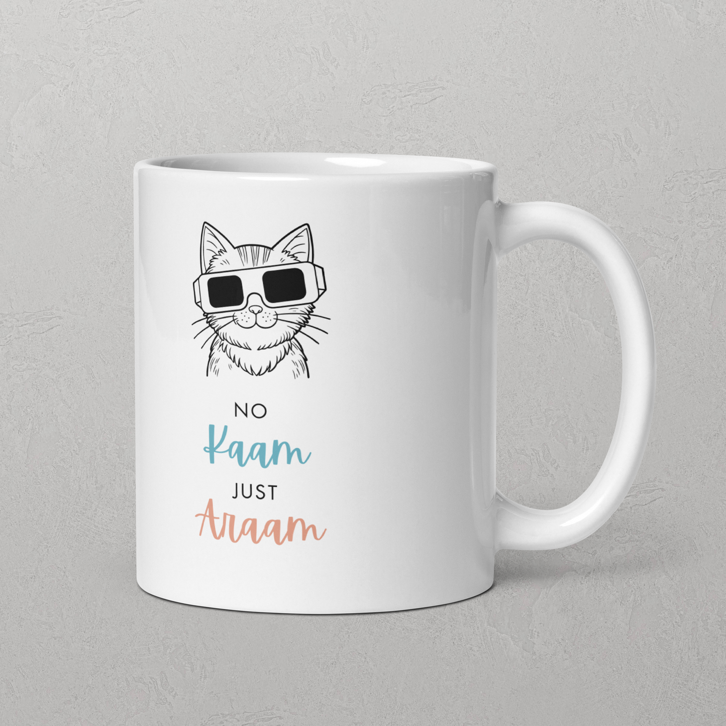 No Kaam Just Araam - 11oz Mug